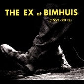 The Ex - In the Bimhuis (1991-2014) - Import 2 CD