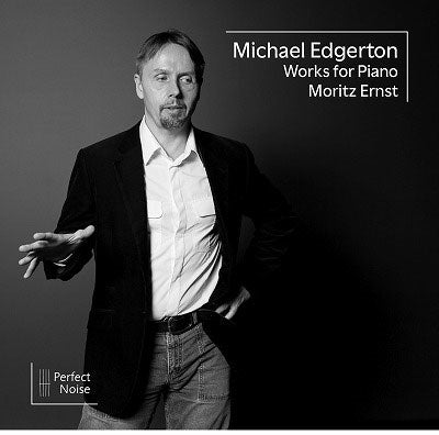 Moritz Ernst - Michael Edgerton:Piano Works - Import CD
