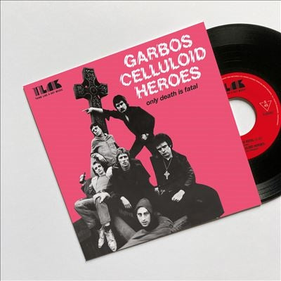 Garbo's Celluloid Heroes - Only Death Is Fatal - Import 7 inch Shingle Record Limited Edition