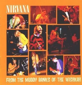 Nirvana - From the Muddy Banks of the Wishkah - Import Vinyl 2 LP Record