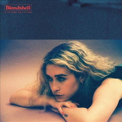 Blondshell  -  If You Asked For A Picture  -  Import CD