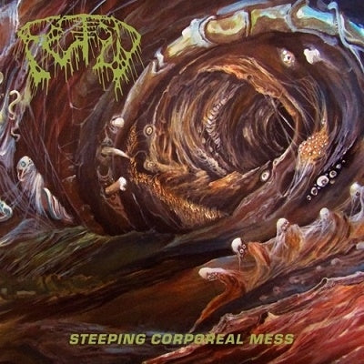 Fetid - Steeping Corporeal Mess - Import CD