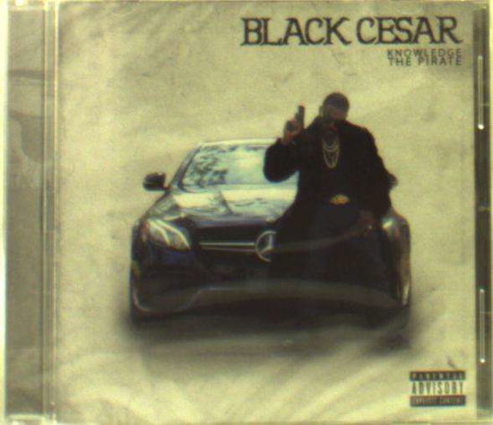 Knowledge The Pirate - Black Cesar - Import CD