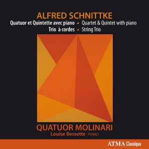 Louise Bessette - Schnittke: Quartet & Quintet with Piano, String Trio - Import CD