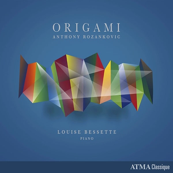 Louise Bessette - Rozankovic:Origami Piano Works - Import CD