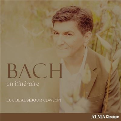 Luc Beausejour - Bach: Un Itineraire - Import CD