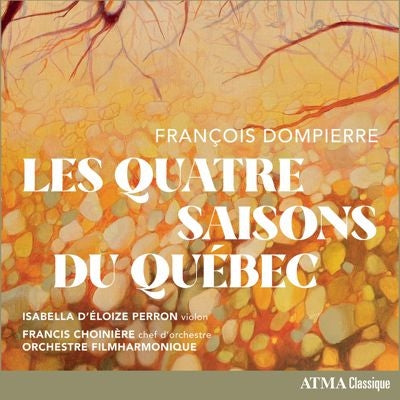 Isabella D'eloize Perron - Dompierre: Les Quatre Saisons du Quebec - Import CD