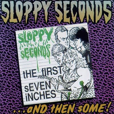 Sloppy Seconds - The First Seven Inches...And Then Some! - Import Vinyl LP Record