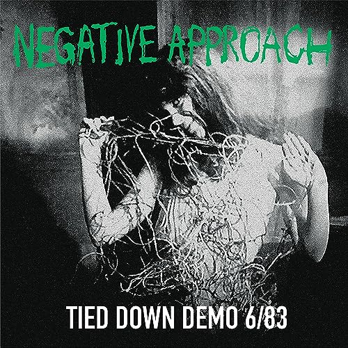 Negative Approach - Tied Down Demo 6/83 - Import CD