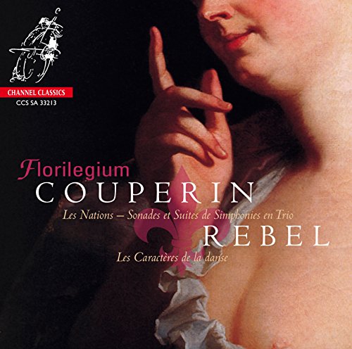 Couperin, Francois (1668-1733) - F.Couperin Les Nations -La Francoise, L'Espagnolei, Rebel : Florilegium (Hybrid) - Import SACD Hybrid