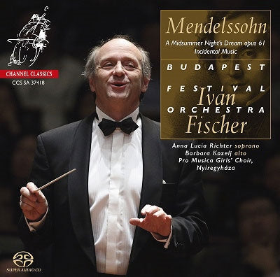 Ivan Fischer - Mendelssohn: Overture & Incidental Music To A - Import SACD Hybrid