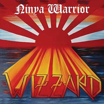 Wizzard - Ninya Warrior: The Anthology - Import CD
