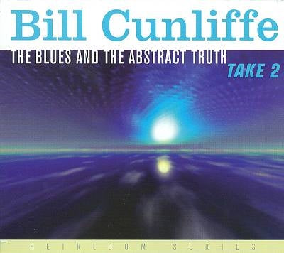 Bill Cunliffe - The Blues And The Abstract Truth, Take 2 - Import CD Limited Edition