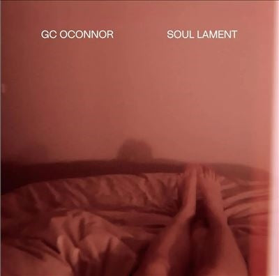 Gc Oconnor - Soul Lament - Import Colored Vinyl 12 inch Record