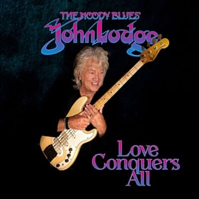 John Lodge - Love Conquers All - Import Blue Color Vinyl LP Record
