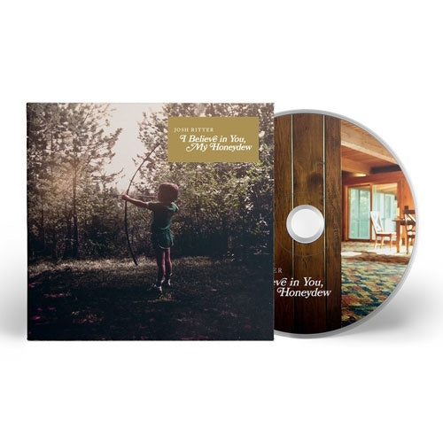 Josh Ritter - I Believe In You, My Honeydew - Import CD