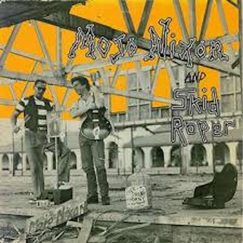 Mojo Nixon 、 Skid Roper - Mojo Nixon And Skid Roper - Import CD