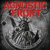 Agnostic Front - The American Dream Died - Import CD
