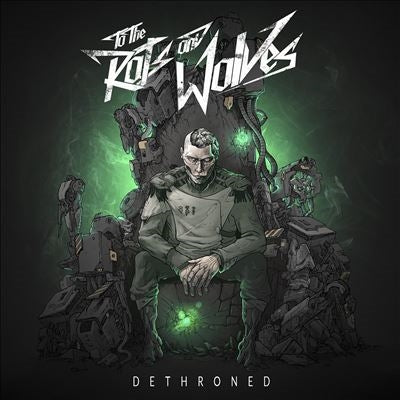 To The Rats And Wolves - Dethroned - Import CD Bonus Track