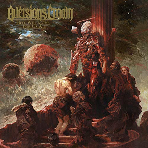 Aversions Crown - Hell Will Come for Us All - Import CD