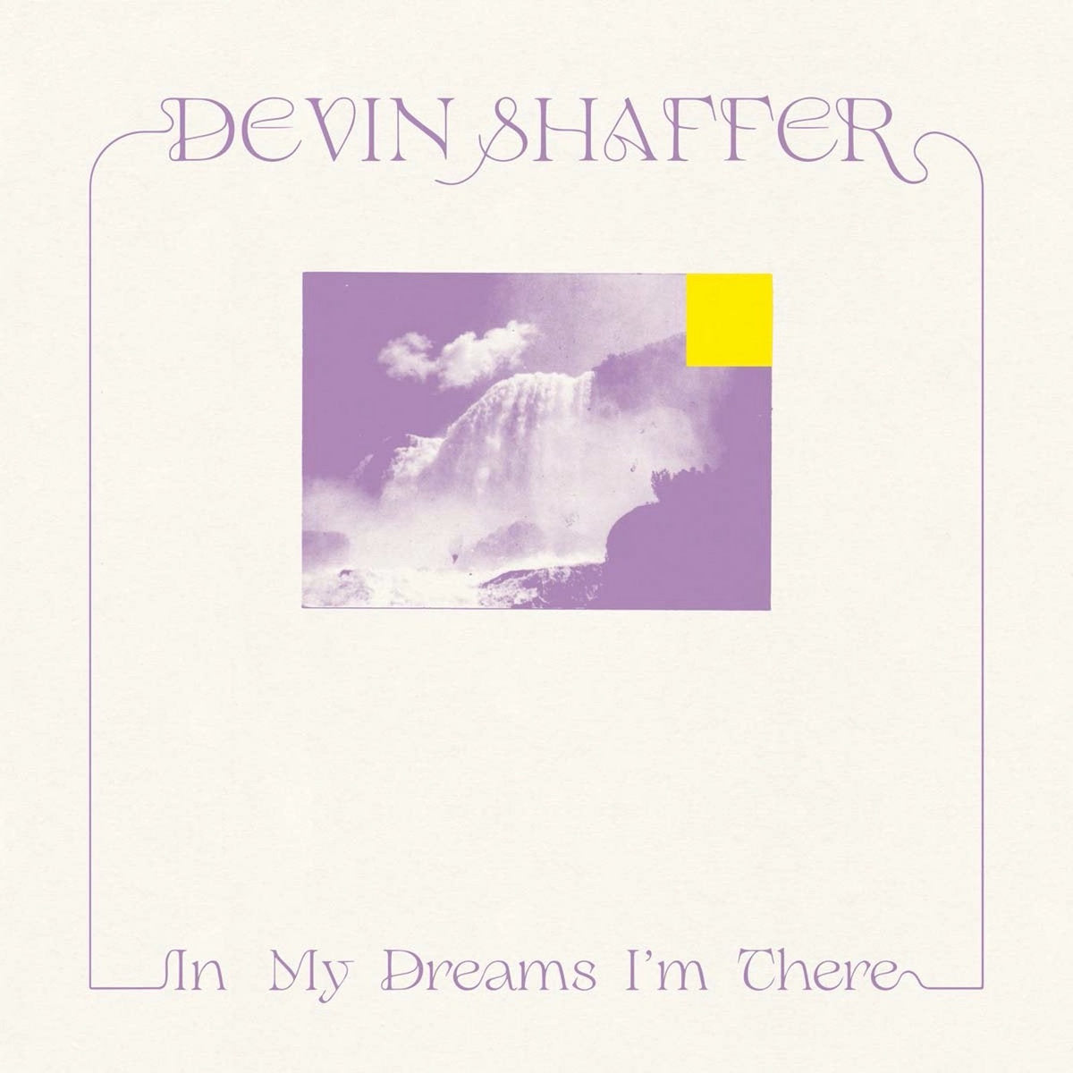 Devin Shaffer - In My Dreams I'M There - Import CD