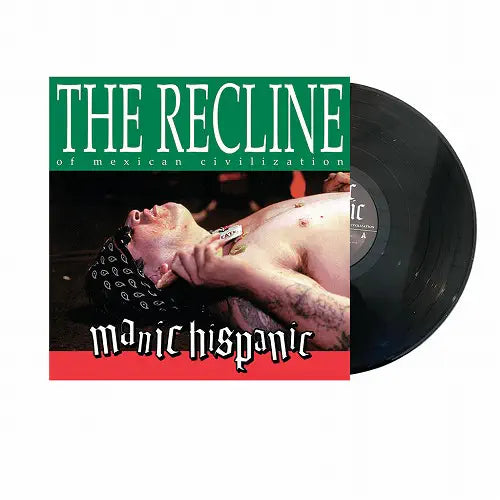 Manic Hispanic - Recline Of The Mexican Civilization - Import Vinyl LP Record