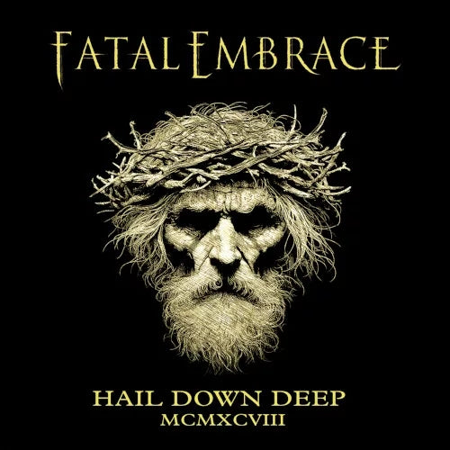 Fatal Embrace(From Sweden) - Hail Down Deep - Import CD