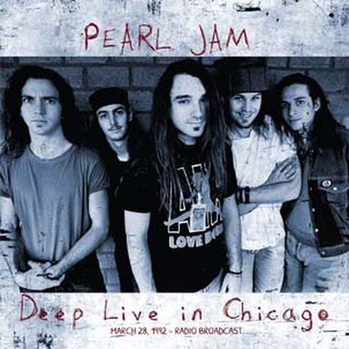 Pearl Jam - Deep - Live In Chicago - March 28, 1992 - Import Vinyl LP Record Limited Edition