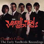 The Yardbirds - Clapton's Cradle: The Early Yardbirds Recordings - Import CD
