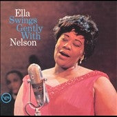 Ella Fitzgerald - Ella Swings Gently With Nelson - Import CD