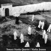 Tomasz Stanko Quartet - Matka Joanna - Import CD