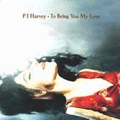 PJ Harvey - To Bring You My Love - Import CD