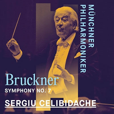 Sergiu Celibidache - Bruckner:Symphony No.7 - Import CD