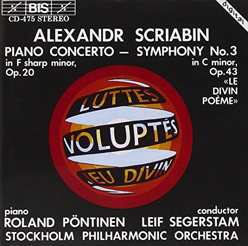 Scriabin (1872-1915) - Piano Concerto, Sym.3: Pontinen(P)Segerstam / Stockholm Po - Import CD