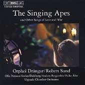 Robert Sund - The Singing Apes - Sandstrom, Britten, Holst, Weill, et al - Import CD