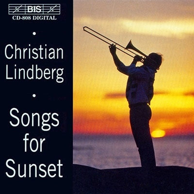 Christian Lindberg & Artic Philharmonic - Songs for Sunset / Meditation - Import CD