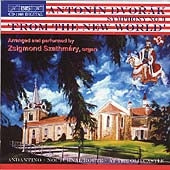 Dvorak / Szathmary - Dvorak: Organ Arrangements - Import CD