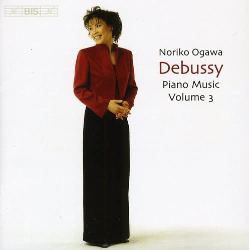 Debussy (1862-1918) - Complete Piano Works Vol.3 : Noriko Ogawa - Import CD