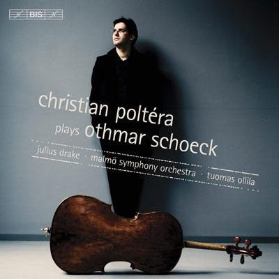 Christian Poltera - Schoeck: Cello Concerto; Cello Sonata - Import CD