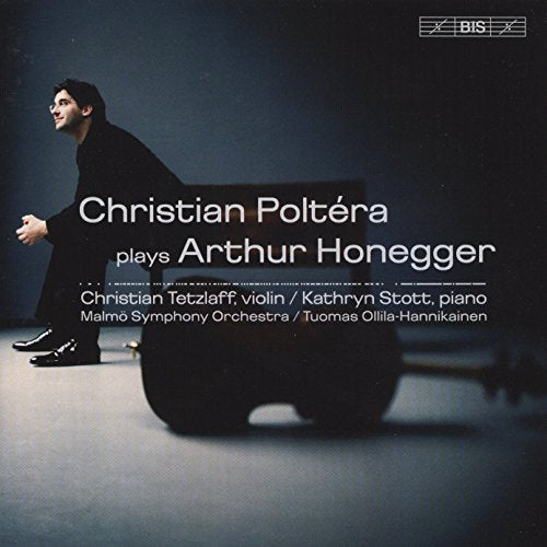 Honegger (1892-1955) - Cello Concerto, Sonata, Sonatina: Poltera(Vc)Ollila / Malmo So Etc - Import CD