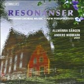 Sandstrom / Rehnqvist / Moller / Wikander / Sangen - Resonanser - Swedish Choarl Music; Sandstrom, Rehnqvist, Moller, etc / Cecilia Rydinger Alin(cond), Allmanna Sangen, Anders Widmark(p) - Import CD