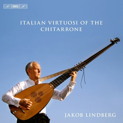 Jakob Lindberg - Italian Virtuosi of the Chitarrone - Import CD