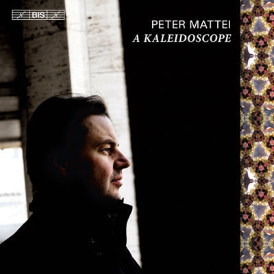 Peter Mattei - A Kaleidoscope - Import CD