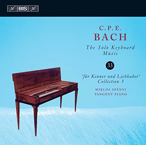 Bach, Carl Philipp Emanuel (1714-1788) - Keyboard Works Vol.33 : Miklos Spanyi(Clavichord) - Import CD