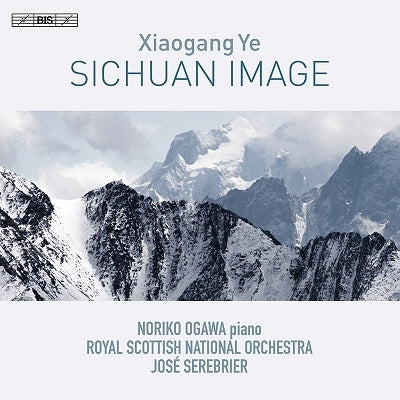 Ye / Ogawa / Royal Scottish National Orchestra - Sichuan Image - Import CD