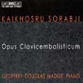 Geoffrey Douglas Madge - Sorabji: Opus Clavicembalisticum - Import 5 CD