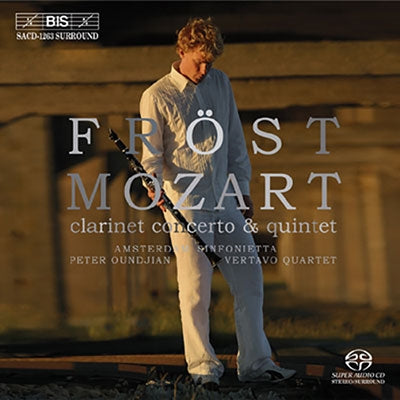 Martin Frost (Conductor) - Mozart: Clarinet Concerto & Quintet - Import SACD Hybrid