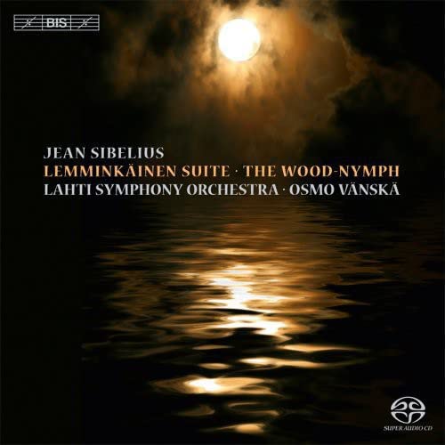 Sibelius (1865-1957) - Lemminkainen Suite, The Wood-Nymph : Vanska / Lahti Symphony Orchestra (2006, 2007)(Hybrid) - Import SACD Hybrid