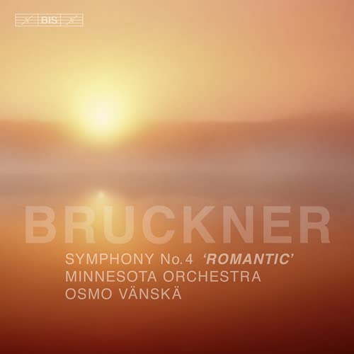 Bruckner (1824-1896) - Symphony No, 4, -1888 version : Vanska / Minnesota Orchestra - Import SACD Hybrid