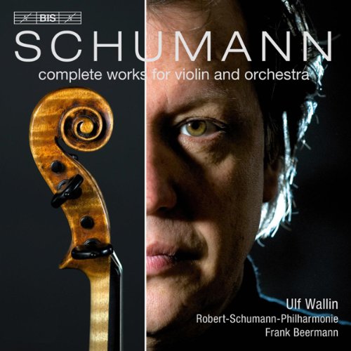 Schumann, Robert (1810-1856) - Violin Concerto, Fantasy, Cello Concerto arr.Violin : Wallin(Vn)Beermann / R.Schumann Phikharmonic - Import SACD Hybrid